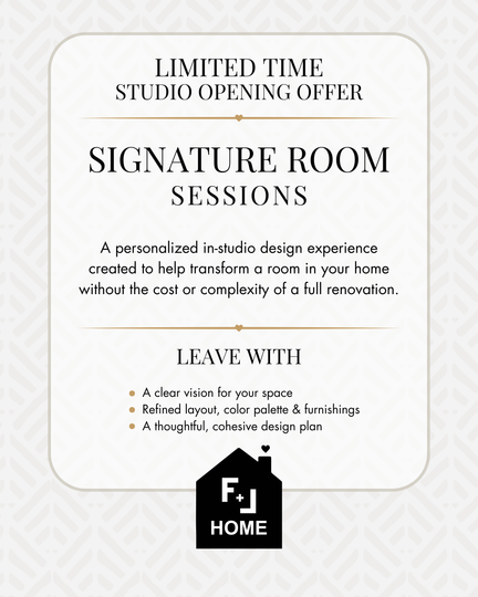 Signature Room Session from F+L Home